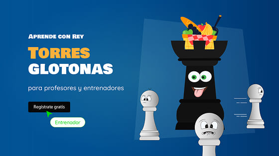 Minijuego de ajedrez | Torres glotonas