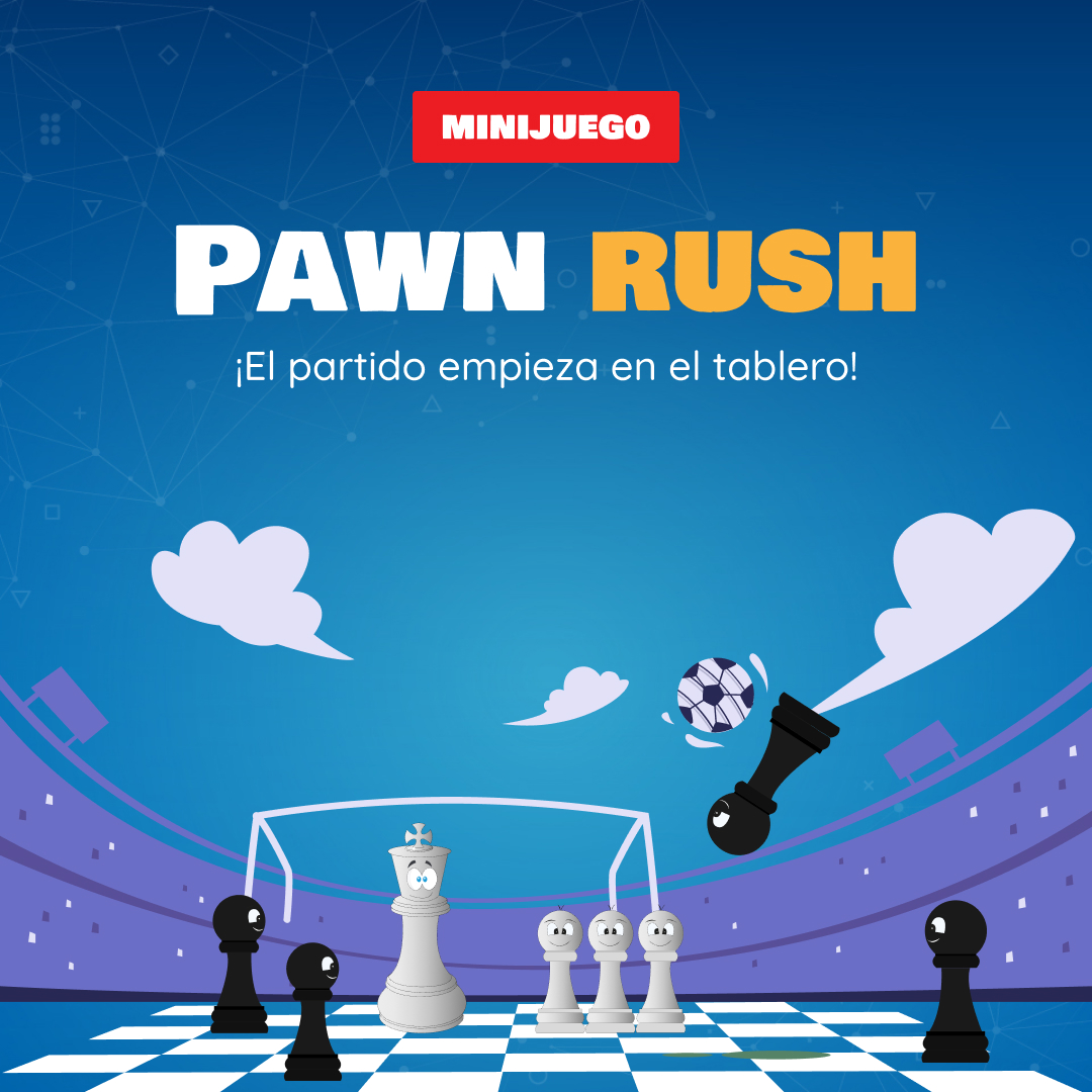 Minijuego Pawn rush | Aprende con Rey